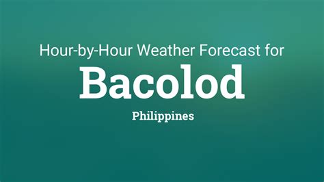 weather forecast tomorrow bacolod|Hourly forecast for Bacolod, Philippines.